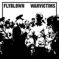 Warvictims : Flyblown - Warvictims